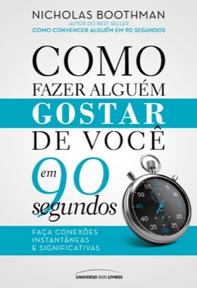 Capa de Como fazer alguém gostar de você em 90 segundos