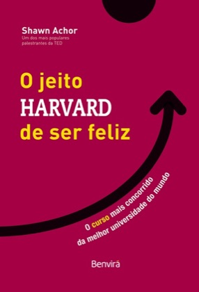 Capa de O jeito Harvard de ser feliz